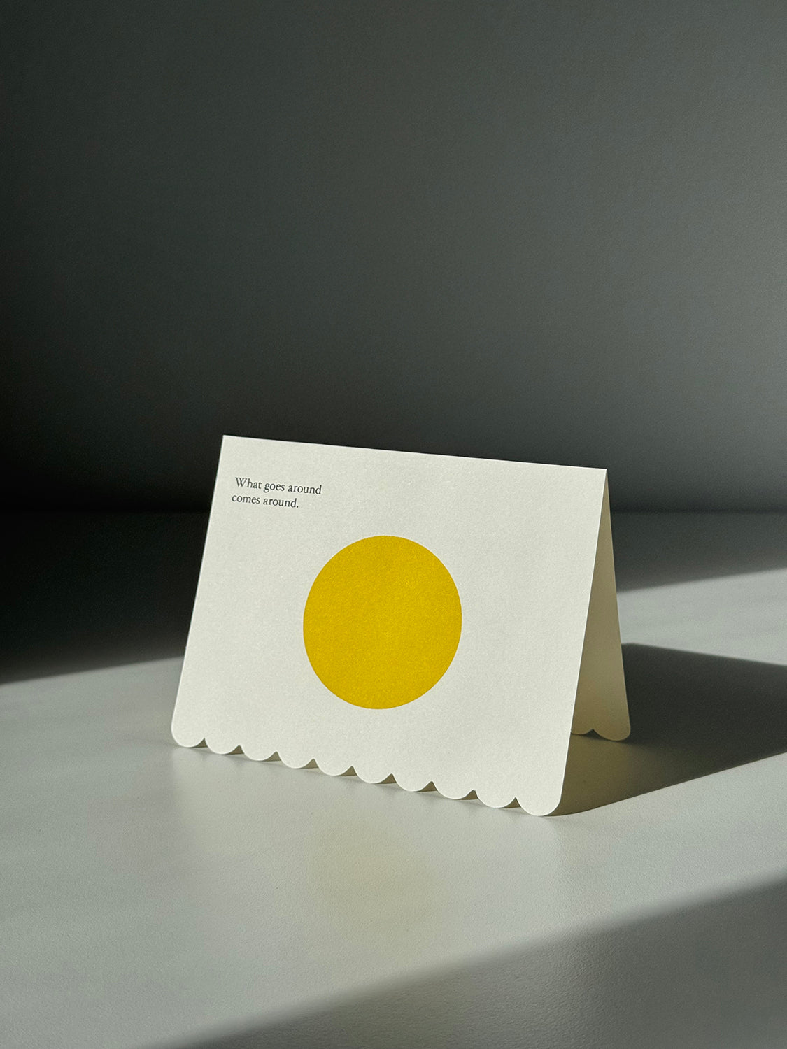 What goes around comes around.